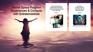 Secret Space Program Experiences & Contacts with Extraterrestrials