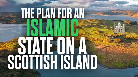 The Plan for an Islamic State on a Scottish Island