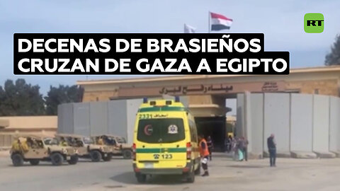 32 ciudadanos brasileños cruzan de Gaza a Egipto