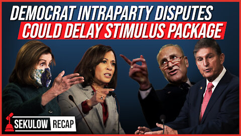 Democrat Intraparty Disputes Could Delay Highly-Anticipated Stimulus Package