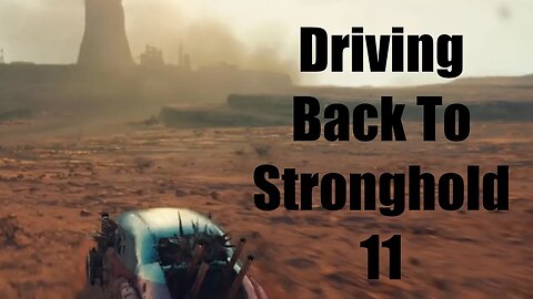 Mad Max Driving Back To Stronghold 11