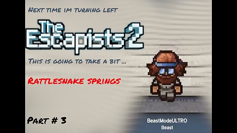 The Escapists 2 EP# 6 When will I leave Osffer?