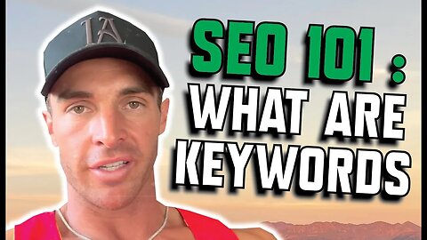 What Are Keywords - SEO 101