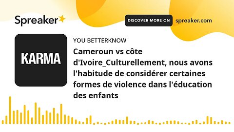 Cameroun vs côte d'Ivoire_Culturellement, nous avons l'habitude de considérer certaines formes de vi