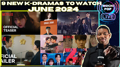 9 New K-Dramas to Watch June 2024 | Special
