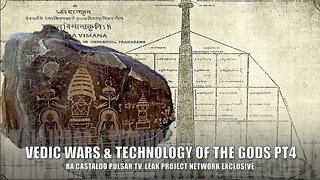Vedic Wars & Technology of the Gods, Ra Castaldo PT4