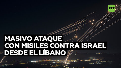 Masivo ataque con misiles contra Israel desde el Líbano