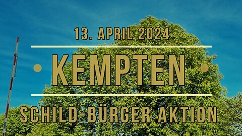 Schild-Bürger Aktion Kempten am 13.04.2024