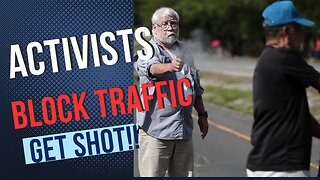 Climate Activist Blocking Traffic SHOT; What if Your Child Faced Life or Death??