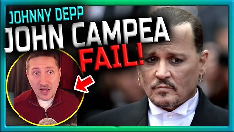 EPIC FAIL! John Campea Comments On Johnny Depp v Amber Heard - Did Not Age Well