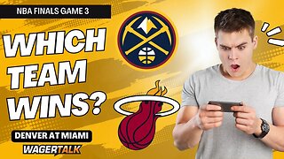 Miami Heat vs Denver Nuggets Game 3 Picks & Predictions | Fade the Public for June 7