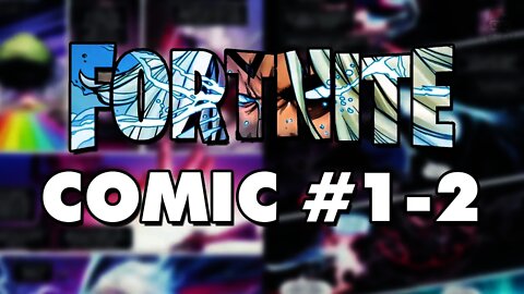 Fortnite Marvel Comic #1-2 (Chapter 2 Season 4)