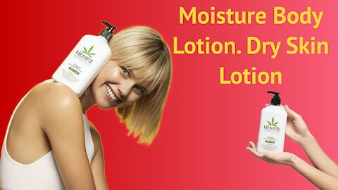 #Moisturizing_Body_Lotion_Dry_skin_Lotion