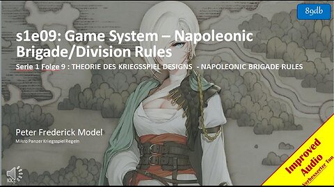 s1e09: Game System – Napoleonic Brigade/Division Rules