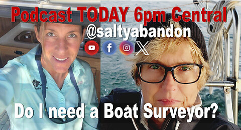 Salty Abandon Podcast #3 | Do I need a Boat Surveyor?