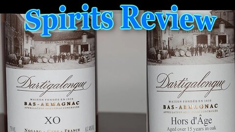 Dartigalongue X.O. and Hors D'age Armagnac review