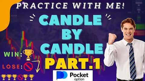 (New!) Binary Options Candle by Candle series Part 1 - Best way - #makingmoneyonline