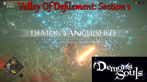 Demon's Soul's- PS5- Valley of Defilement- Area 1- Dexterity Build