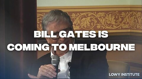 Bill Gates is Coming to Melbourne