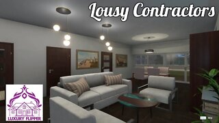 Luxury Flipper DLC #4 - Lousy Contractors