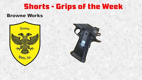 Shorts - Grips of the Week #1