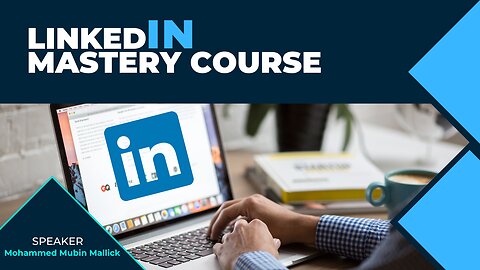 LinkedIn Mastery Course and Workshop : Day 1