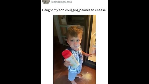 Son was caught chugging a bottle of parmesan cheese.