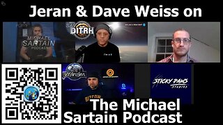 [jeranism] Jeran & Dave Weiss on The Michael Sartain Podcast [Nov 20, 2021]