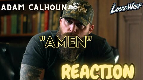 Real Spit! Adam Calhoun - "Amen" | REACTION!!!