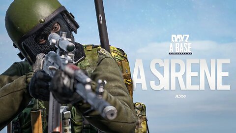 Dayz a Base | A Sirene