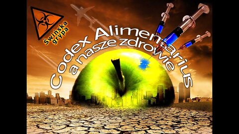 Codex Alimentarius - sprawdź czym jest i dlaczego budzi, aż takie kontrowersje ?