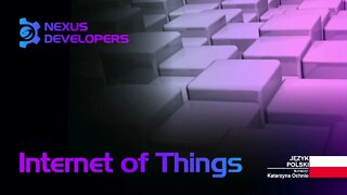 #IoT Internet Rzeczy - #Nexus Developers