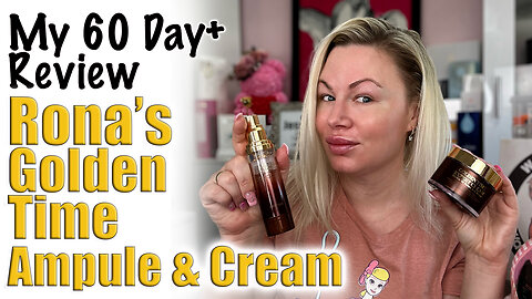 60 Day Review Ronas Golden Time Ampule and Cream, AceCosm | Code Jessica10 Saves you Money