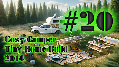DIY Camper Build Fall 2014 with Jeffery Of Sky #20