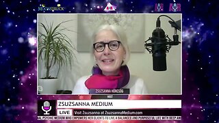 Zsuzsanna Medium - December 13, 2022