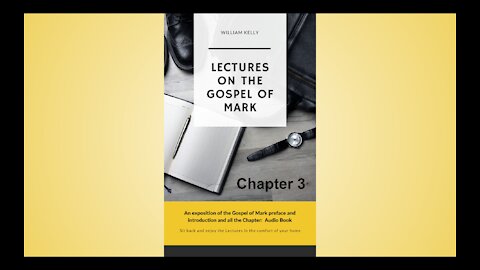 An exposition of the gospel of mark chapter 3 Audio Book