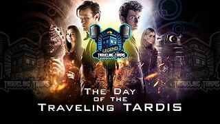 🍾 THE DAY OF THE TRAVELING TARDIS (MegaCon Edition)