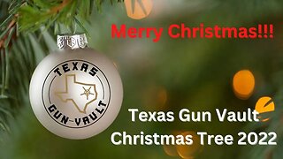 Merry Christmas from the Texas Gun Vault & The 2022 TGV Christmas Tree
