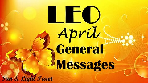 Leo♌ Getting Everything Your Heart Truly Desires!🤩 Treat it With Tender Loving Care!🥰 April 2023
