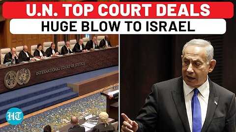 ICJ Embarrasses Israel On World Stage, Tags Its Major Policy Illegal, Days Before 'Bibi' Visits USA