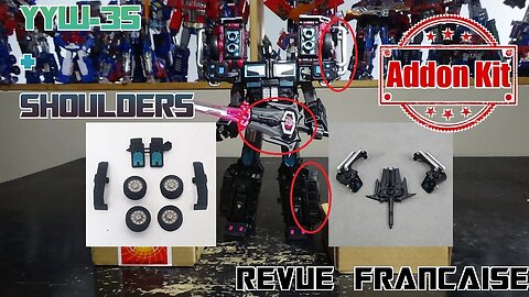 [Francais] Revue Video pour 2 Upgrade kits - YYW-35 & Shoulder Upgrade pour Velocitron Scourge