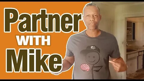 Partner With Mike | Comp Your Deal | Sell Your Deal | Fund Your Deals For FREE