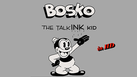 Bosko the Talk-Ink Kid | HD