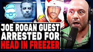 Hated Joe Rogan Guest ARRESTED with Head In Freezer Less Than 1 Month After Joe's Podcast!