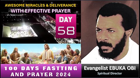 DAY 58 OF 100 DAYS FASTING AND PRAYER THE LORD WILL REMOVE ALL BLOCKAGES IN YOUR WAYS 14TH JULY 2024