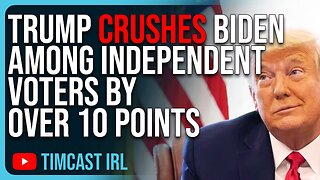 Trump CRUSHES Biden Among Independent Voters By Over 10 Points In New Polls, Trump WINNING