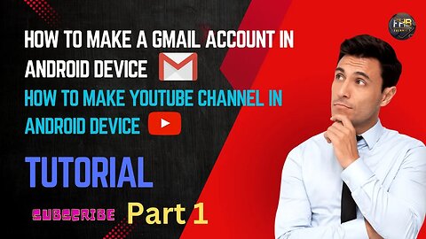 How To Make Gmail Account In Android | How To Make YouTube Channel In Android Device