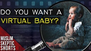 The Newest Modern Horror: Virtual Babies