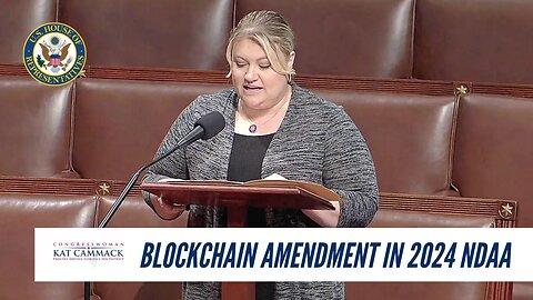 Rep. Cammack Discusses Blockchain Amendment In 2024 NDAA