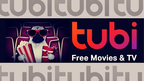 TUBI TV - GREAT FREE & LEGAL MOVIE & TV SHOW APP (FOR ANY DEVICE) - 2023 GUIDE